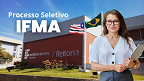 IFMA abre vagas para professor em duas áreas