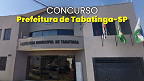 Concurso Prefeitura de Tabatinga-SP 2026: Inscrição aberta