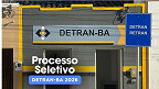 Edital DETRAN-BA 2026 abre mais de 100 vagas em várias cidades