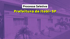 Prefeitura de Itobi-SP lança edital com vagas de R$ 5.130 em vários cargos