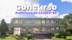 Concurso Prefeitura de Ciríaco-RS 2026: Sai edital com 50 vagas