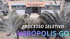 Edital Nerópolis-GO 2026: Prefeitura abre 239 vagas