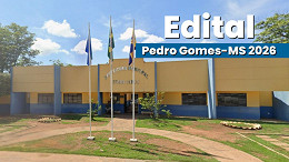 Edital Pedro Gomes-MS 2026 abre vagas em cargos de nível fundamental