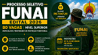 Edital FUNAI 2026 abre 80 vagas de R$ 7 mil; veja como se inscrever