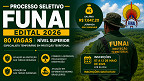 Edital FUNAI 2026 abre 80 vagas de R$ 7 mil; veja como se inscrever