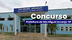 Prefeitura de São Miguel Arcanjo-SP abre concurso para 3 cargos