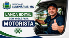 Luminárias-MG lança edital com vagas para Motorista