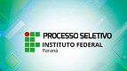 IFPR abre vagas para Professor Substituto em Campo Largo