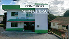 Edital Monte Carlo-SC 2026: Prefeitura abre concurso e paga até R$ 25 mil