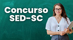 Concurso SED-SC tem mais de 154 mil inscritos; veja local de prova