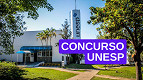 UNESP abre concurso para Assistente de Suporte Acadêmico