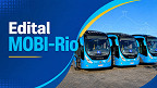 Edital MOBI-Rio 13/2026 abre 190 vagas para Motoristas