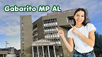 Gabarito MP-AL 2026 sai pela FCC nesta segunda, 18; veja próximas datas Gabarito MP-AL 2026 sai pela FCC nesta segunda, 18; veja próximas datas