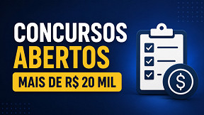Concursos abertos: veja 7 que pagam mais de R$ 20 mil em Maio