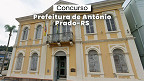 Concurso Prefeitura de Antônio Prado-RS 2026: Sai edital com 21 vagas