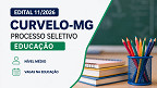 Edital Curvelo-MG 2026 abre vagas para nível médio na educação