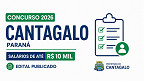 Concurso Cantagalo-PR 2026: Edital publicado tem vagas de até R$ 10 mil