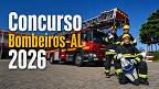Edital Bombeiros-AL 2026 saiu! 344 vagas para Soldado e Oficial Edital Bombeiros-AL 2026 saiu! 344 vagas para Soldado e Oficial