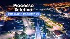 Prefeitura de Bom Jardim da Serra-SC lança 2 editais com vagas de R$ 5.130 Prefeitura de Bom Jardim da Serra-SC lança 2 editais com vagas de R$ 5.130