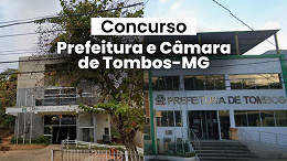 Prefeitura e Câmara de Tombos-MG abrem concurso público para vagas de R$ 10,2 mil Prefeitura e Câmara de Tombos-MG abrem concurso público para vagas de R$ 10,2 mil
