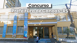 Concurso Prefeitura de Canoas-RS 2026: Novo edital para Procurador Concurso Prefeitura de Canoas-RS 2026: Novo edital para Procurador