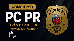 Concurso PC-PR 2026: Polícia Civil abrirá 400 vagas em três cargos