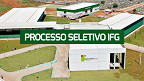 IFG abre três vagas para Professor Substituto em Jataí