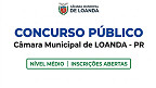 Câmara de Loanda-PR abre concurso para nível médio