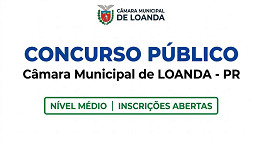 Câmara de Loanda-PR abre concurso para nível médio