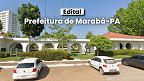 Prefeitura de Marabá-PA abre 50 vagas em processo seletivo