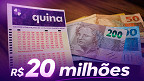 Prêmio da Quina dispara para R$ 20 milhões e sorteio é hoje; veja quanto rende
