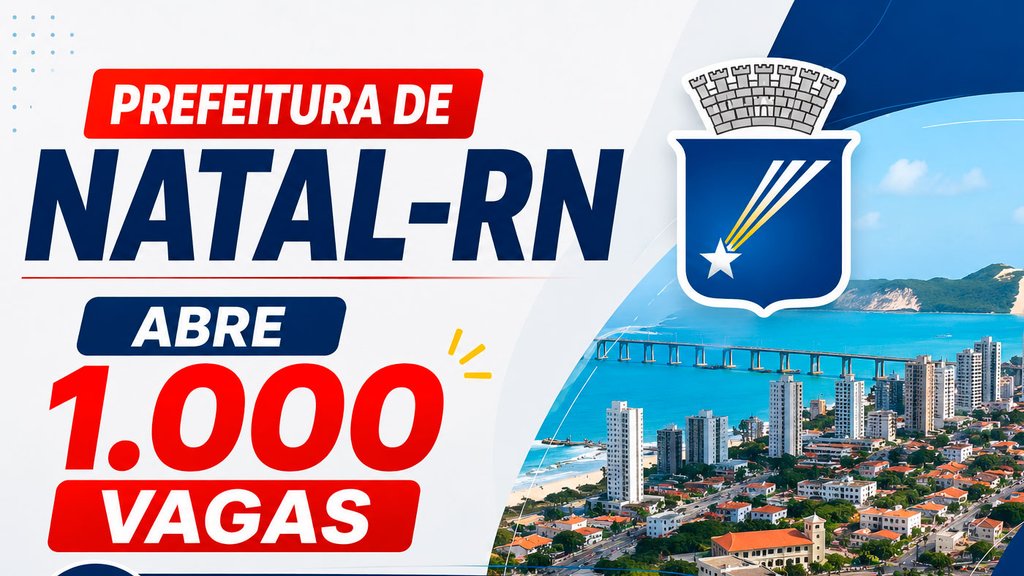Processo Seletivo Natal-RN - Créditos: Divulgação