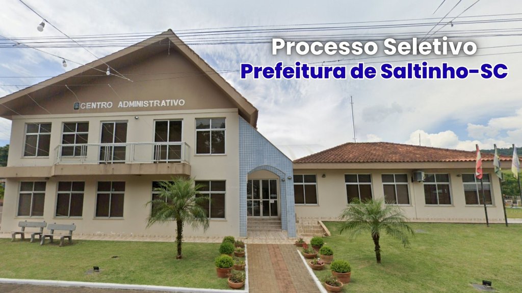 Prefeitura de Saltinho-SC seleciona três cargos - Divulgação