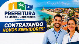 Prefeitura do litoral do nordeste anuncia 1.000 vagas para novos funcionários