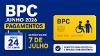 Calendário do BPC de junho de 2026 começa dia 24; veja datas Calendário do BPC de junho de 2026 começa dia 24; veja datas