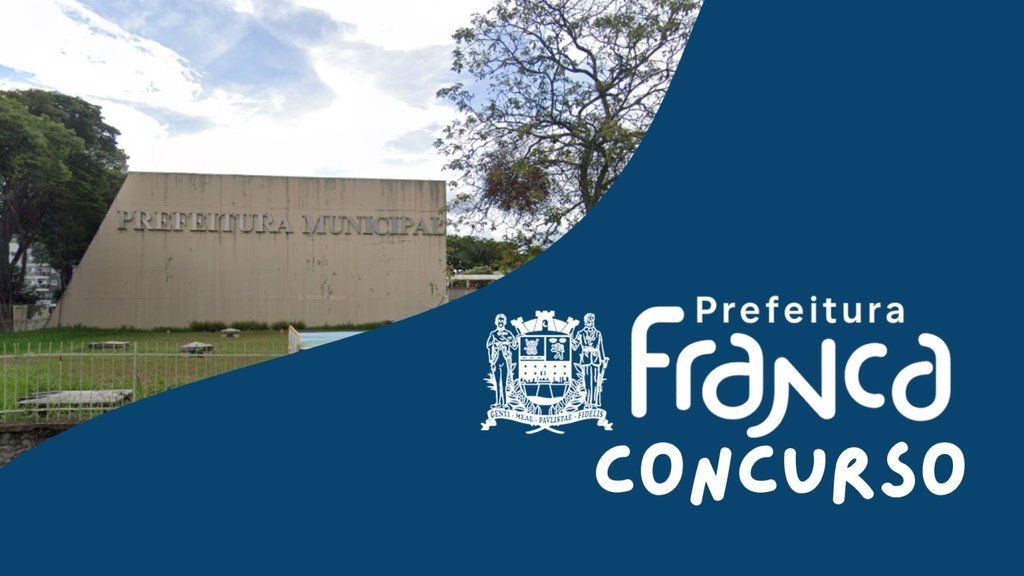 Prefeitura de Franca-SP abre vagas para diferentes níveis de escolaridade - Divulgação
