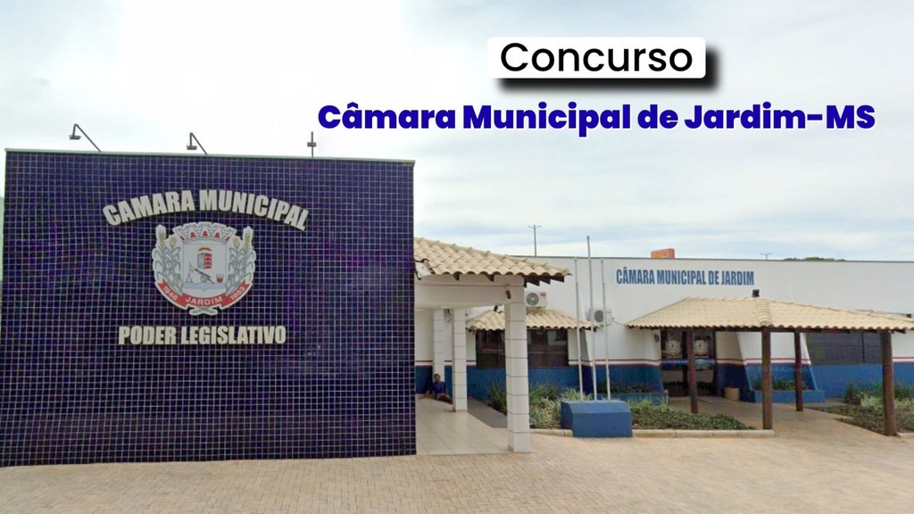 Câmara Municipal de Jardim-MS abre vagas para fundamental, médio e superior - Divulgação