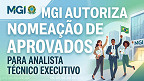 CNU: MGI autoriza nomeação de 300 vagas para Analista Técnico