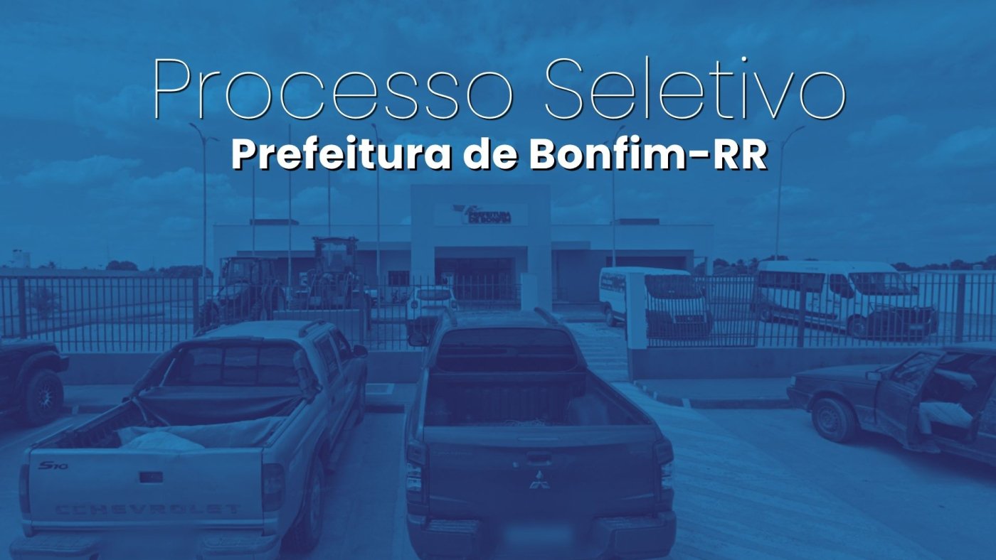 Prefeitura de Bonfim-RR abre vagas para Agente de Saúde e Endemias