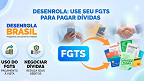 Uso do FGTS no Desenrola; entenda regras para negociar dívidas Uso do FGTS no Desenrola; entenda regras para negociar dívidas