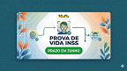 Prova de Vida do INSS: veja o prazo para os nascidos em junho