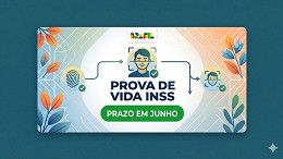 Prova de Vida do INSS: veja o prazo para os nascidos em junho Prova de Vida do INSS: veja o prazo para os nascidos em junho