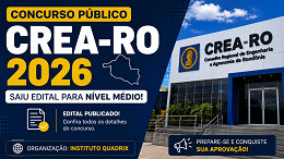 Concurso CREA-RO 2026: Saiu edital para nível médio com 637 vagas Concurso CREA-RO 2026: Saiu edital para nível médio com 637 vagas