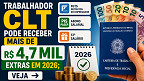 Trabalhador CLT pode receber mais de R$ 4,7 mil extras em 2026; veja Trabalhador CLT pode receber mais de R$ 4,7 mil extras em 2026; veja