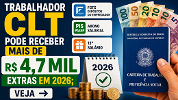 Trabalhador CLT pode receber mais de R$ 4,7 mil extras em 2026; veja Trabalhador CLT pode receber mais de R$ 4,7 mil extras em 2026; veja
