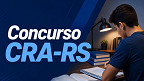 Edital CRA-RS abre vagas de até R$ 6.404 via concurso Edital CRA-RS abre vagas de até R$ 6.404 via concurso
