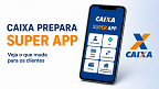 Bolsa Família, FGTS e mais: Caixa prepara Super App para consultar benefícios do Governo Bolsa Família, FGTS e mais: Caixa prepara Super App para consultar benefícios do Governo