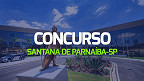 Edital de Santana de Parnaíba-SP 2026 abre concurso com vagas de até R$ 5.705 Edital de Santana de Parnaíba-SP 2026 abre concurso com vagas de até R$ 5.705
