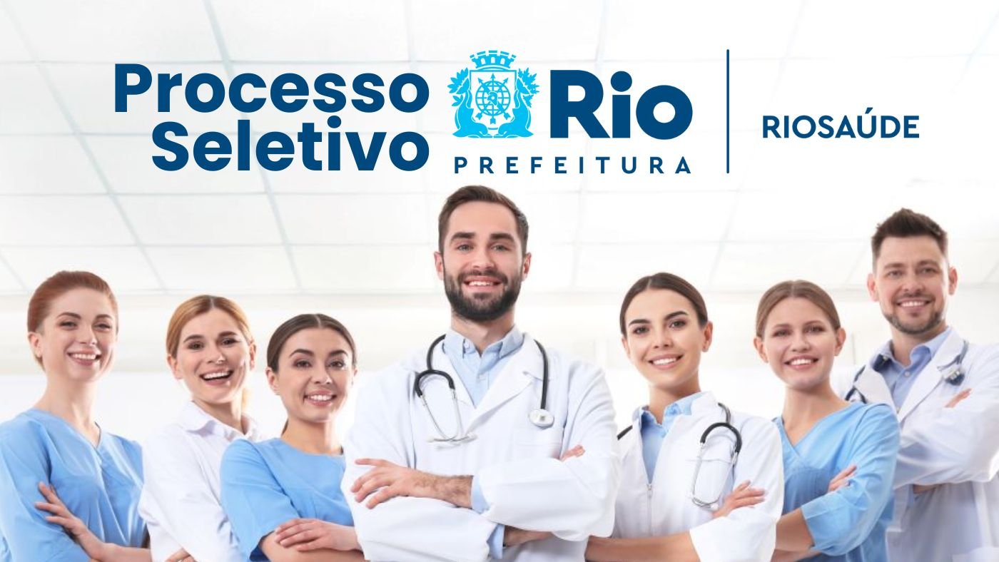 RIOSAÚDE abre seleção em dois cargos de níveis fundamental e médio