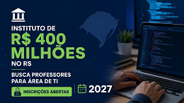 Instituto de R$ 400 milhões no RS busca professores para área de TI em 2027 Instituto de R$ 400 milhões no RS busca professores para área de TI em 2027